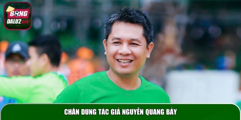Chân dung Tác Giả Nguyễn Quang Bảy