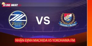 Nhận định Machida vs Yokohama FM
