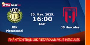 Phân tích trận JBK Pietarsaari vs JS Hercules