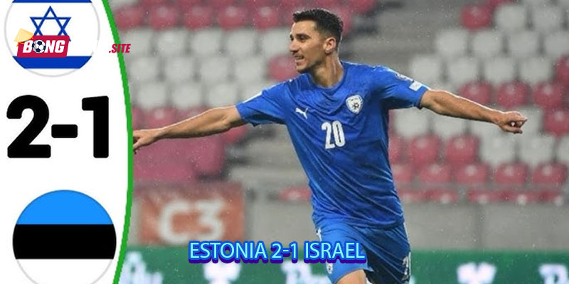 Estonia 2-1 Israel