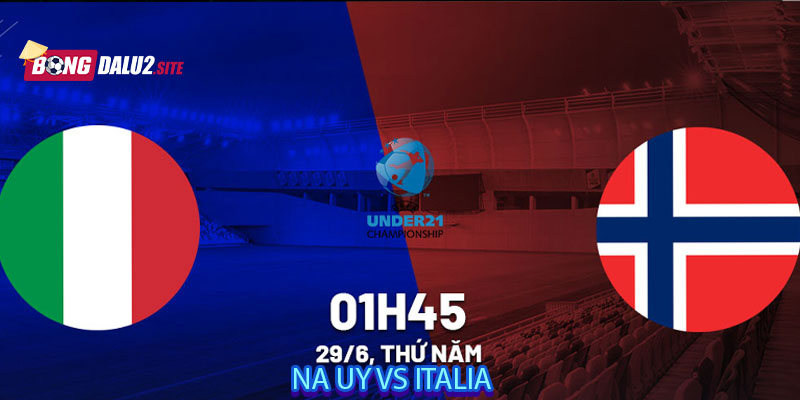 Na Uy vs Italia