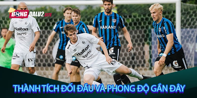 Thành tích đối đầu và phong độ gần đây
